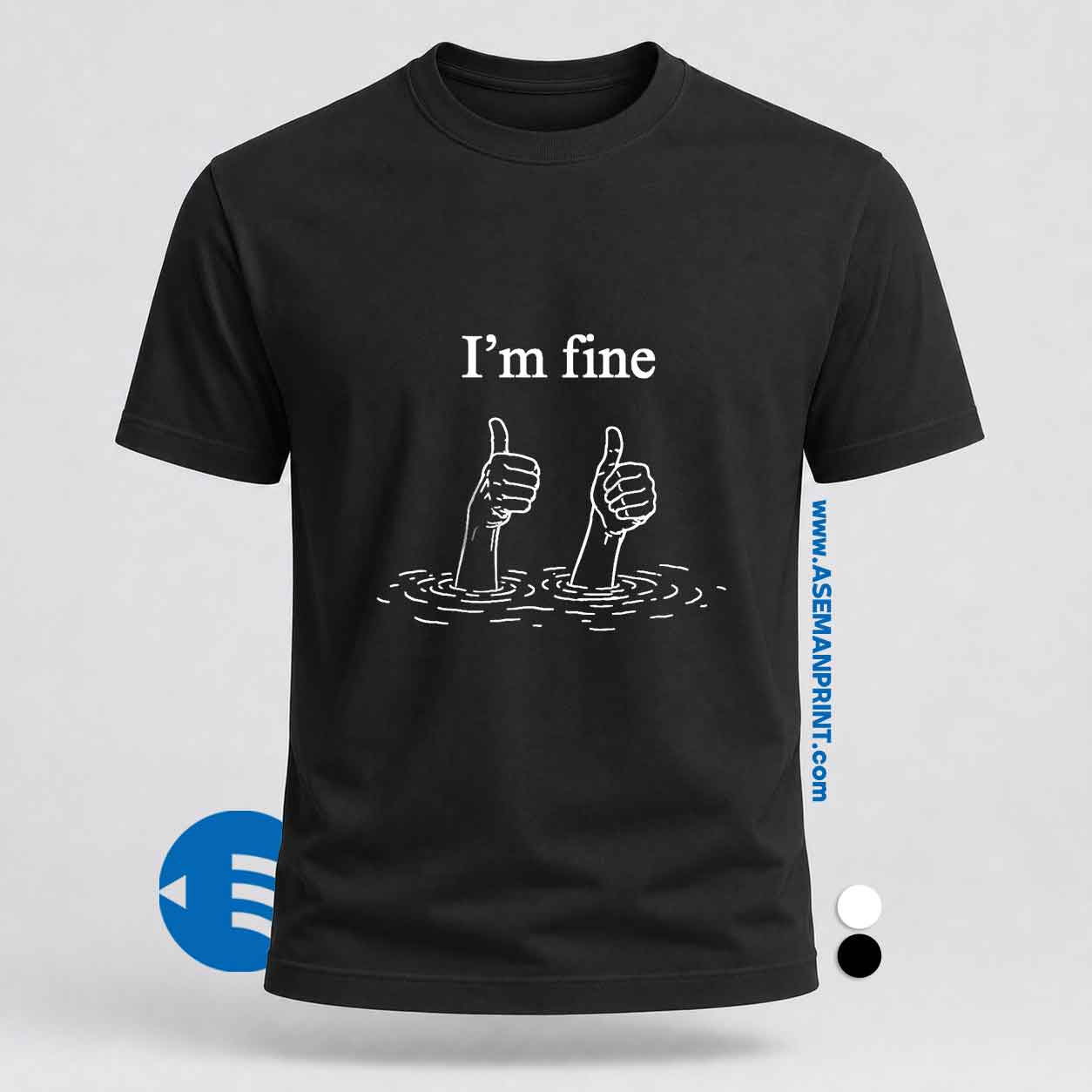 تیشرت طرح I'm Fine (من خوبم) چاپ DTF آسمان پرینت